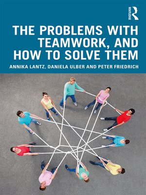 cover image of The Problems with Teamwork, and How to Solve Them